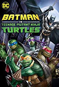 Batman vs Teenage Mutant Ninja Turtles (2019) แบทแมน ปะทะ เต่านินจา