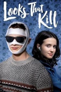 ดูหนัง Looks That Kill (2020) ดูเหมือนว่าจะฆ่า HD เต็มเรื่องพากย์ไทย ซับไทย Master ดูหนังฟรีออนไลน์ชัด 4K หนังใหม่ชนโรง