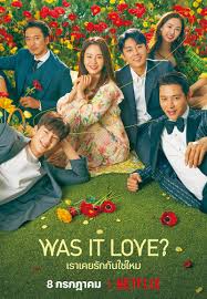 ดูซีรี่ย์ออนไลน์ Was It Love? (2020) เราเคยรักกันใช่ไหม? ซับไทย NETFLIX ตอนใหม่ล่าสุด