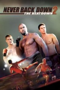 ดูหนังออนไลน์ Never Back Down 2: The Beatdown (2011) สู้โค่นสังเวียน พากย์ไทยเต็มเรื่อง