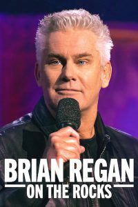 ดูทอล์กโชว์ Brian Regan on the Rocks (2021) ไบรอัน รีแกน ออน เดอะ ร็อค