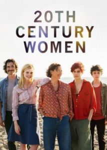 ดูหนัง 20th Century Women (2016) แม่ของผมเป็นหญิงแกร่ง พากย์ไทยเต็มเรื่อง