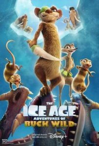 THE ICE AGE ADVENTURES OF BUCK WILD ดูหนังการ์ตูนมาใหม่ 2022 พากย์ไทย