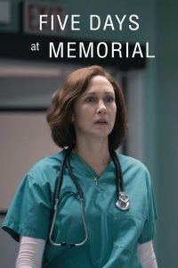 Five Days at Memorial (2022)