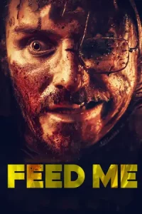 Feed Me (2022)