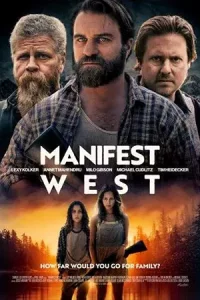 ดูหนังออนไลน์ฟรี Manifest West (2022)