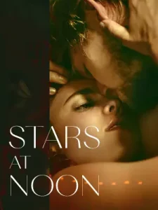 Stars at Noon (2022)