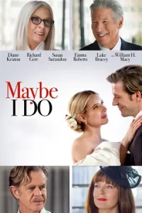 ดูหนังฝรั่ง Maybe I Do (2023)