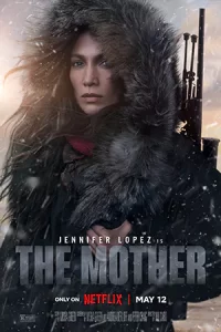 ดูหนังฝรั่ง The Mother (2023)