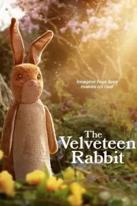 ดูหนัง The Velveteen Rabbit (2023)