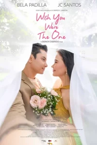 ดูหนัง Wish You Were The One (2023) อยากให้เธอเป็นคนนั้น