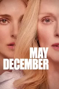 ดูหนัง May December (2023) รัก ร่าน ร้าย