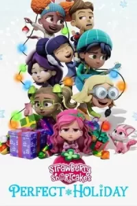 ดูหนัง Strawberry Shortcake's Perfect Holiday (2023)