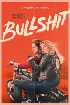 ดูซีรี่ย์ออนไลน์ Bullshit (2024)