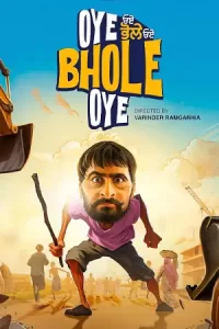 ดูหนังออนไลน์ฟรี Oye Bhole Oye (2024)