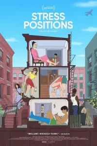 ดูหนังฟรีออนไลน์ Stress Positions (2024)