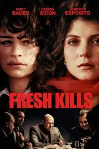 ดูหนังฟรีออนไลน์ Fresh Kills (2024)